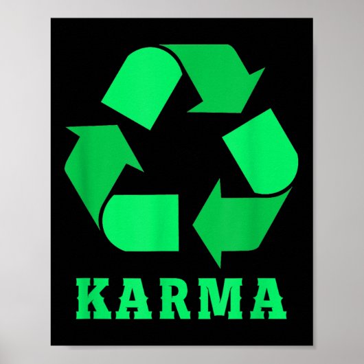 Karma Recycling Milieubescherming Klimaat P Poster (Voorkant)