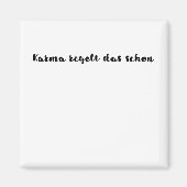 Karma regelt das schon magneet (Voorkant)
