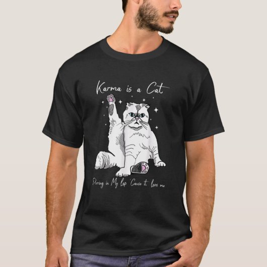 Karma Spint in m'n lab omdat het me verliest T-shirt (Voorkant)