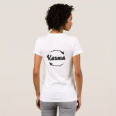 Karma wat er omheen gaat komt rond citaten zwart T T-shirt (Achterkant volledig)