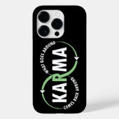Karma - wat er omheen gaat komt terug rond (v1) Case-Mate iPhone case (Achterkant)