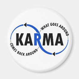 Karma - wat er omheen gaat komt terug rond (v1) magneet