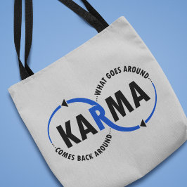 Karma - wat er omheen gaat komt terug rond (v1) tote bag