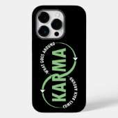 Karma - wat er omheen gaat komt terug rond (v2) Case-Mate iPhone case (Achterkant)