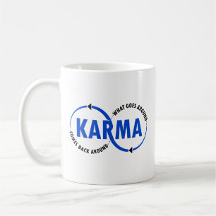 Karma - wat er omheen gaat komt terug rond (v2) koffiemok