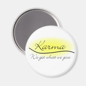 Karma - We krijgen wat we geven Magneet (Voorkant / Achterkant)
