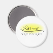 Karma - We krijgen wat we geven Magneet (Voorkant / Achterkant)
