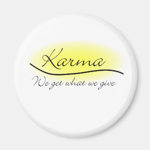 Karma - We krijgen wat we geven Magneet