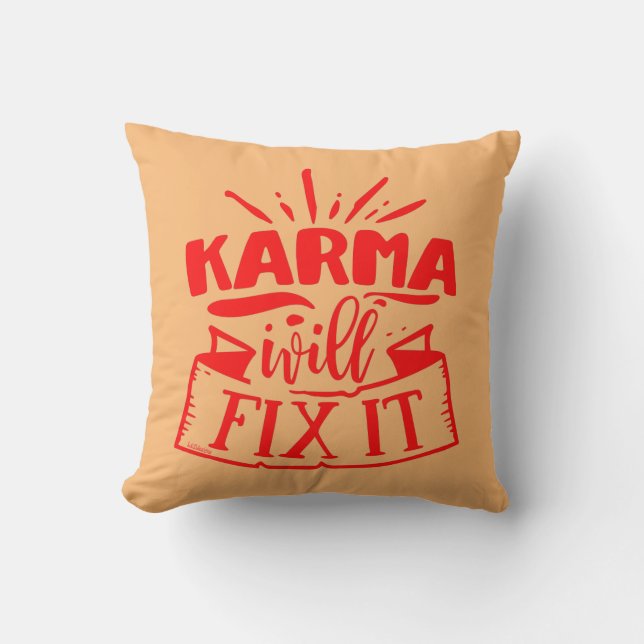 KARMA WILL FIX IT funny sarcastic humorous         Kussen (Voorkant)