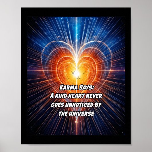 Karma zegt dat een vriendelijk hart nooit onopgeme poster (Voorkant)