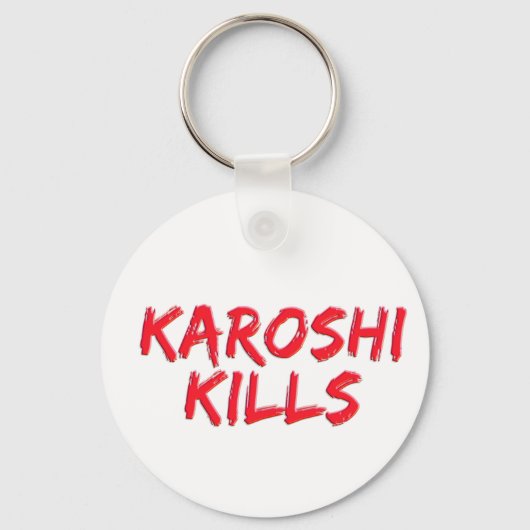 Karoshi Kills Sleutelhanger (Voorkant)