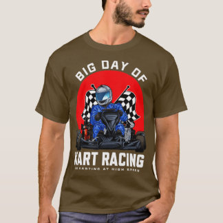 Kart Racing GoKart Racer Gokart Racetrack Race T-shirt
