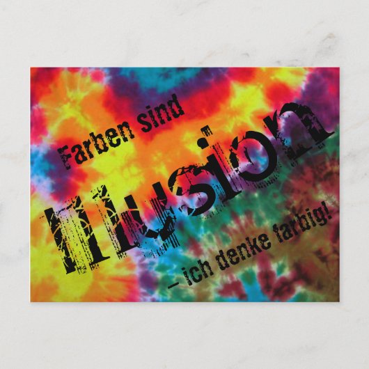Karte, "Farben sind Illusion - ich denke farbig!" Briefkaart (Voorkant)