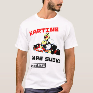 Karting Cars Suck T-shirt