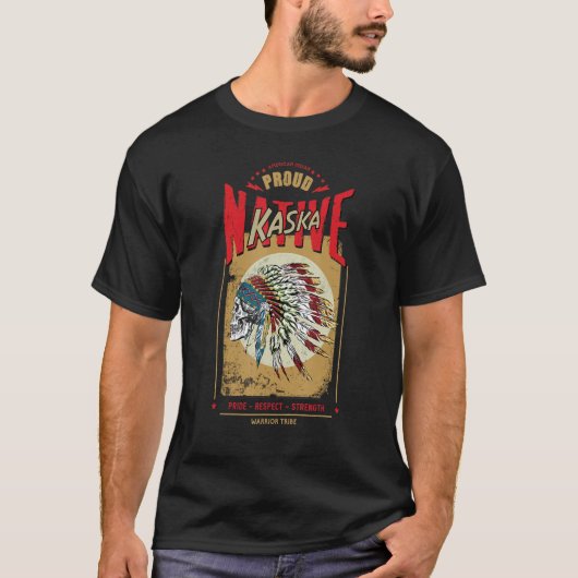 Kaska Native American Indian Warrior Tribe Proud T-shirt (Voorkant)