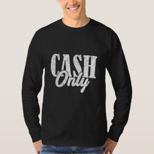 Kasmiddelen alleen kasmiddelen kasmiddelen t-shirt