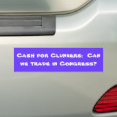 Kasmiddelen voor Clunkers: Kunnen we handel drijv Bumpersticker (Op auto)