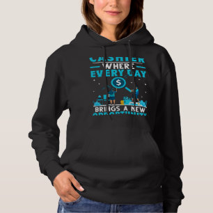 Kassier waar elke dag een nieuwe kans brengt hoodie