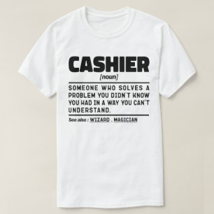 Kassierenaam Werker Waardering Verjaardag Cadeau T-shirt