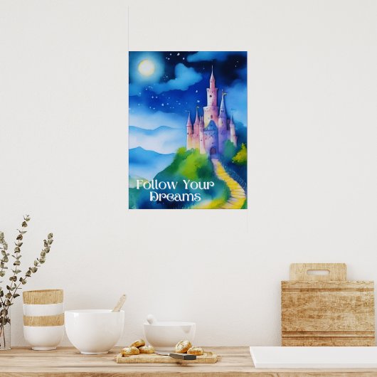 Kasteel op een heuvel, volg je dromen poster (Keuken)