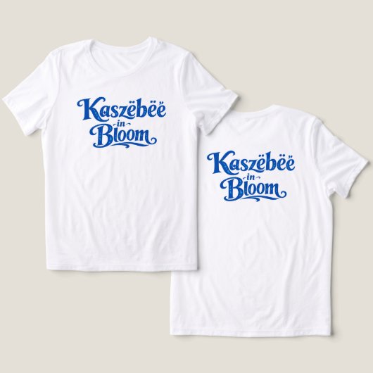 Kaszëbëë in Bloom Tri-Blend Shirt (Ontwerp Voorkant & Achterkant)