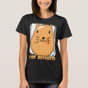 Kat Aardappel Kat Eigenaar Aardappel Friet Aardapp T-shirt