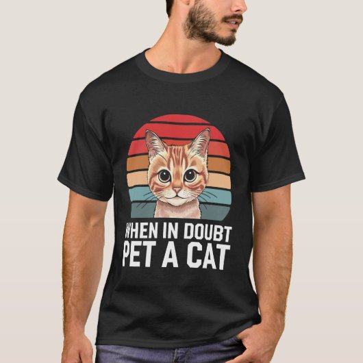 Kat Als je twijfelt, aai een kat T-shirt (Voorkant)