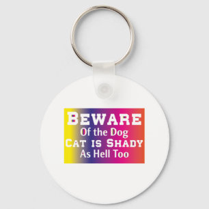 Kat Art Beware van de hond Sleutelhanger
