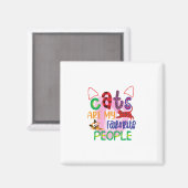 Kat Art Cats zijn mijn favoriete mensen_2 Magneet (Voorkant / Achterkant)
