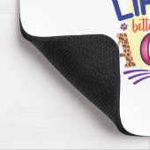 Kat Art Life is beter met een kat Muismat (Hoek)