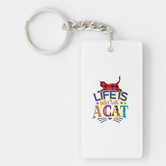 Kat Art Life is beter met een kat Sleutelhanger (Voorkant)