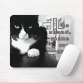 Kat Attitude - Ga vooruit, maak mijn dagelijkse Mu Muismat (Met muis)