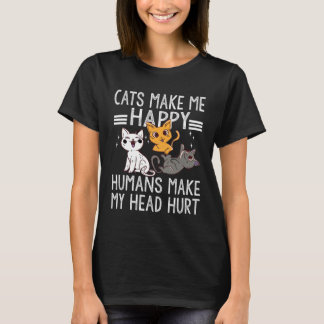 Kat  Citaat Katten Maken Me Gelukkig Mensen Maken  T-shirt