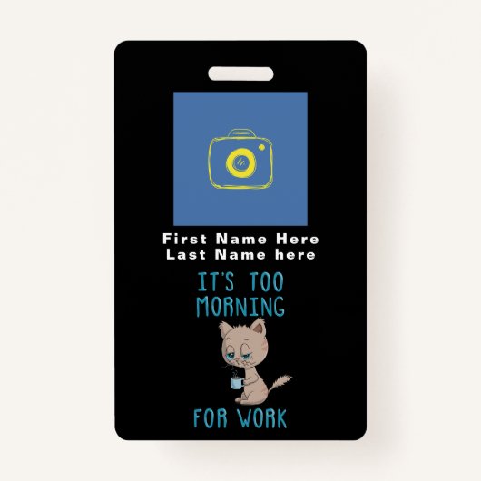 Kat Drink koffie - Te morgens voor werk Badge (Voorkant)