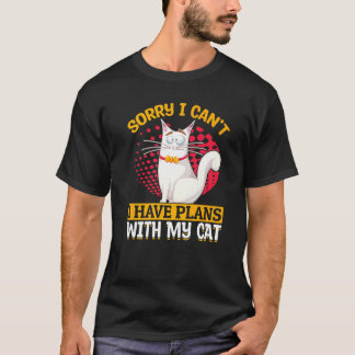 Kat  Eigenaar  Sorry Ik Kan Niet Ik Heb Plannen Me T-shirt