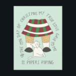 Kat elfde dag 11 Paniepjes voor kerstmis Briefkaart<br><div class="desc">Een cartoon tekening van een schattige kat die op een bagpiperenoven kijkt illustreert het elfde vers van de geliefde twaalf dagen kerstkarol op dit grappige en feestelijke briefkaart. Vind extra verzen en coördinerende producten in de 12 dagen van het collectie van Catmas van Asterisk Design.s</div>