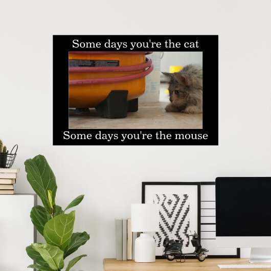 Kat en muis Demotivationeel Poster (Thuiskantoor)