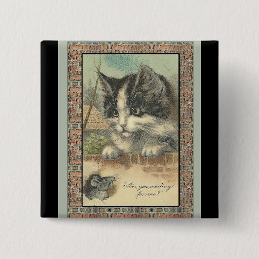 kat en muis die op mij wachten? vierkante button 5,1 cm (Voorkant)