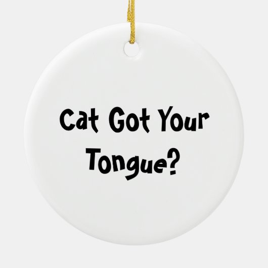 Kat heeft je tong? Keramisch Ornament (Achterkant)