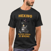 Kat-heks hexing omdat moord verkeerd is.. grappige t-shirt (Voorkant)