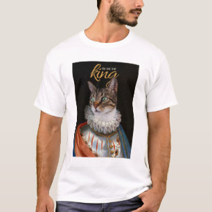 Kat het One True King T-shirt
