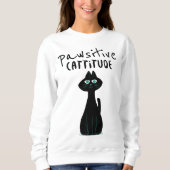 Kat Humor Pun Pawsitive Cattitude Fun Quote Trui (Voorkant)