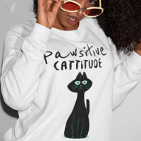 Kat Humor Pun Pawsitive Cattitude Fun Quote