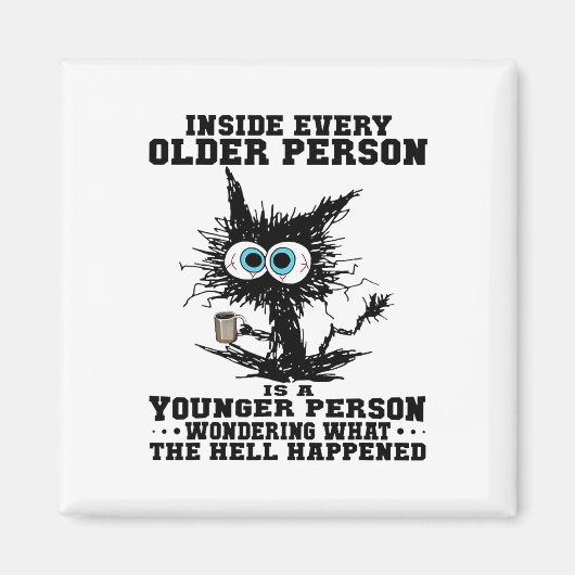 Kat In elke oudere persoon is een jongere persoon Magneet (Voorkant)