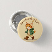 Kat in laarzen. ronde button 3,2 cm (Voorkant /achterkant)