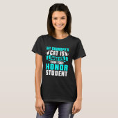 Kat is slimmer dan uw ere-student kat grootvader t-shirt (Voorkant volledig)