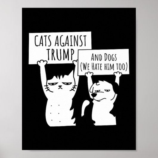 Kat Katten en Honden Tegen Trump Poster (Voorkant)
