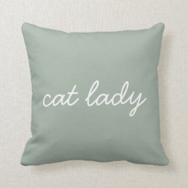 Kat Lady Simple Moderne Script Lettering Sage Gree Kussen