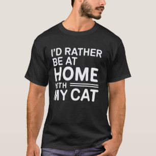 Kat Liefhebber Ik blijf liever thuis met kat grapp T-shirt