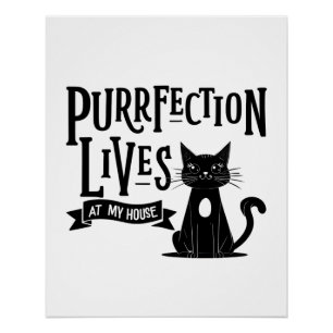 Kat Liefhebber Muurkunst – “Perfectie Woont Bij Mi Perfect Poster